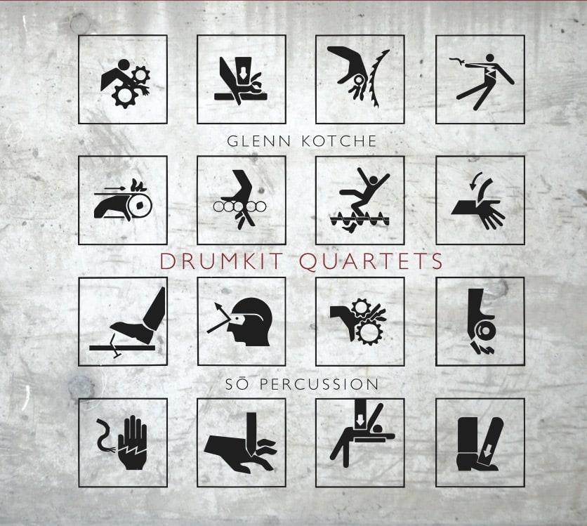 Glenn Kotche: Drumkit Quartets