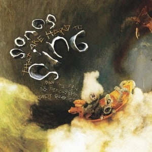 Songs That Are Hard To Sing